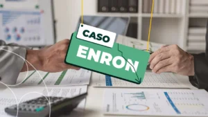 Leia mais sobre o artigo Caso Enron: A Empresa Eleita a Mais Inovadora dos EUA Por 6 Anos Seguidos Que Era, Na Verdade, a Maior Fraude da História Corporativa Americana